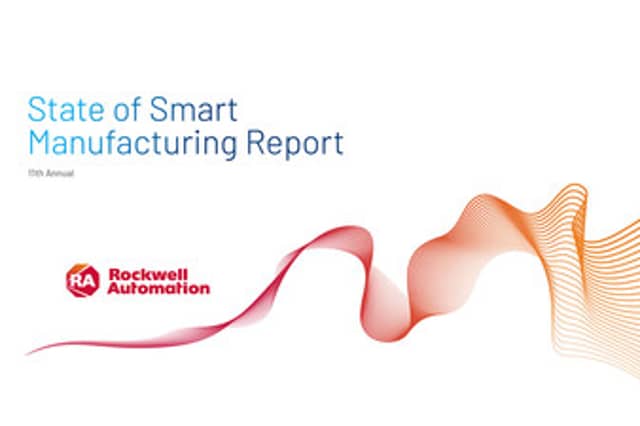 Rockwell Automation has released findings from its 11th annual “State of Smart Manufacturing” report.