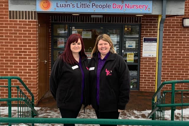Emma Barton and Sarah Pearson, of Luans Little People Day Nursery