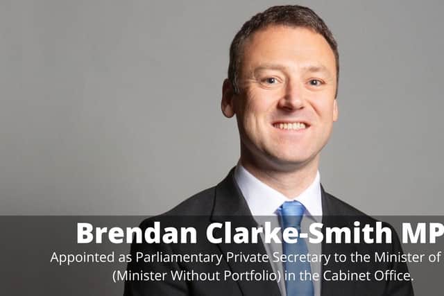 Brendan Clarke-Smith, MP for Bassetlaw, has been appointed as PPS to Minister of State (Minister Without Portfolio).