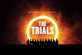 The Trials is to be performed at Nottingham Playhouse and Mansfield Palace Theatre later this year.