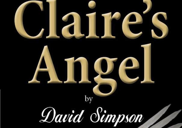 The cover of David Simpsons debut book, Claires Angel.