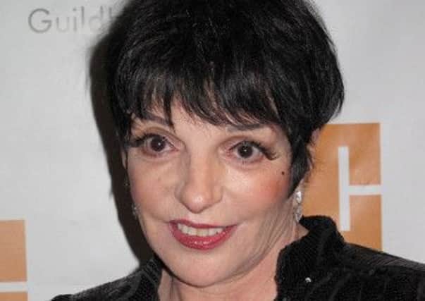 Hollywood legend Liza Minelli is at Sheffield City Hall next month