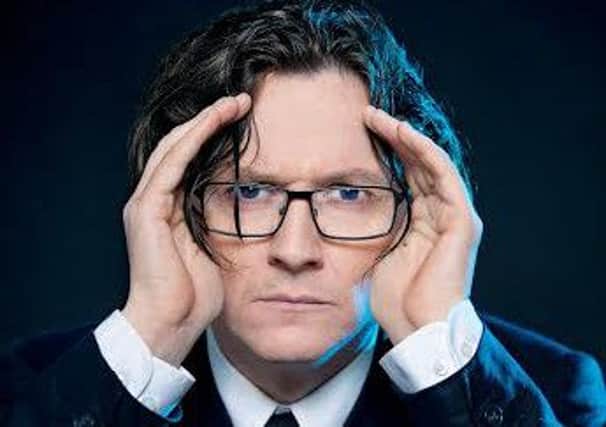 Ed Byrne is live at Sheffield City Hall this weekend