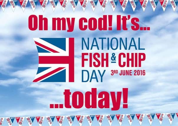 National Fish and Chip Day 2016.
