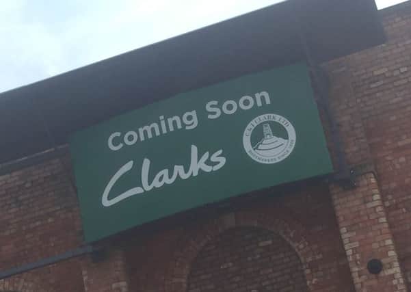 Clarks is opening in Marshall's Yard
