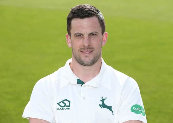 Steven Mullaney, who is already looking forward to next season at Trent Bridge. (PHOTO BY: Mark Fear).