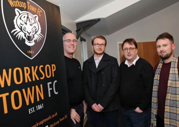 The new directors at Worksop Town are from left, Paul Tomkins, Niall Robertson, Paul Williams and Jake Brown.